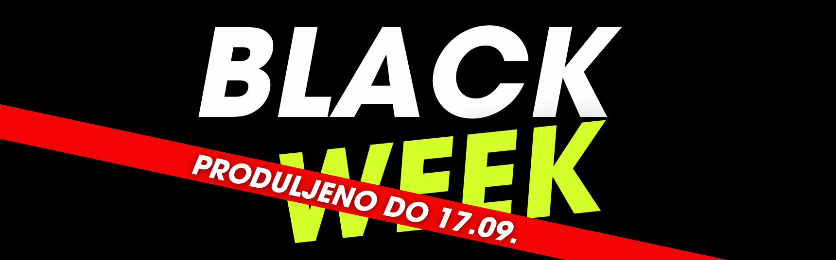 BLACK WEEK - 04.09-10.09.