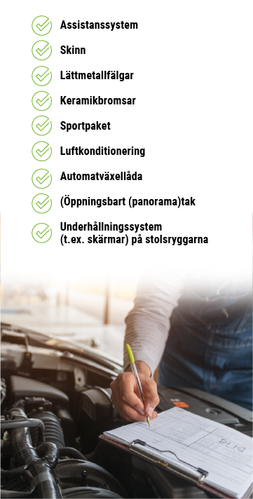 Funktioner som påverkar bilens värde positivt Funktioner som påverkar bilens värde positivt