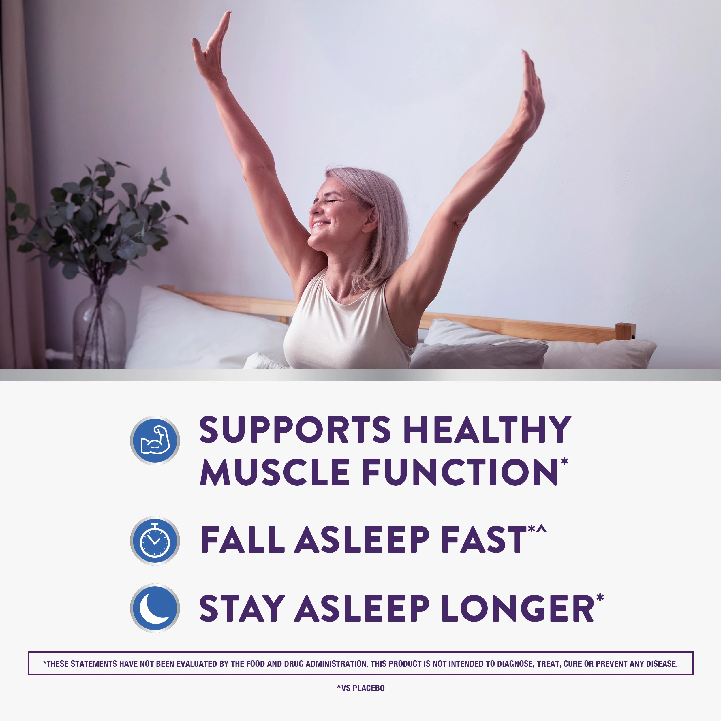 Woman stretching in bed with arms raised, with product benefits listed below: supports muscle function, fall asleep fast, stay asleep longer.