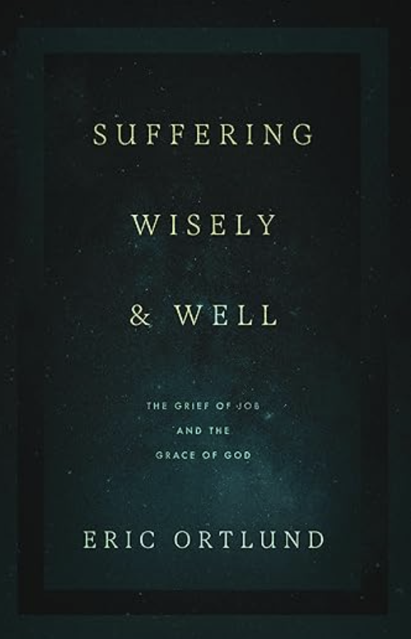 Suffering Wisely and Well