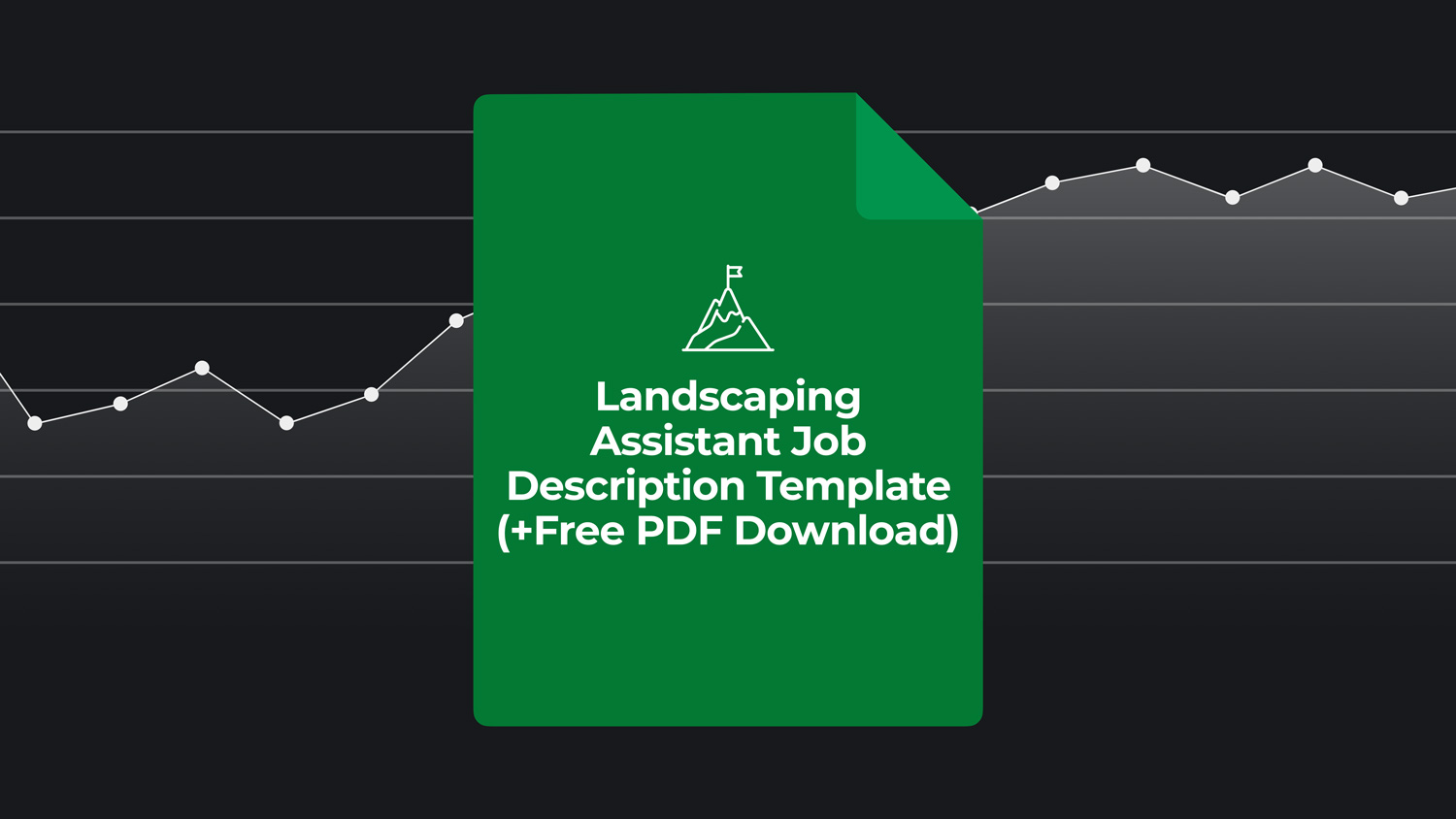 Landscaping Assistant Job Description Template (+Free PDF) Landscaping Assistant Job Description Template (+Free PDF)