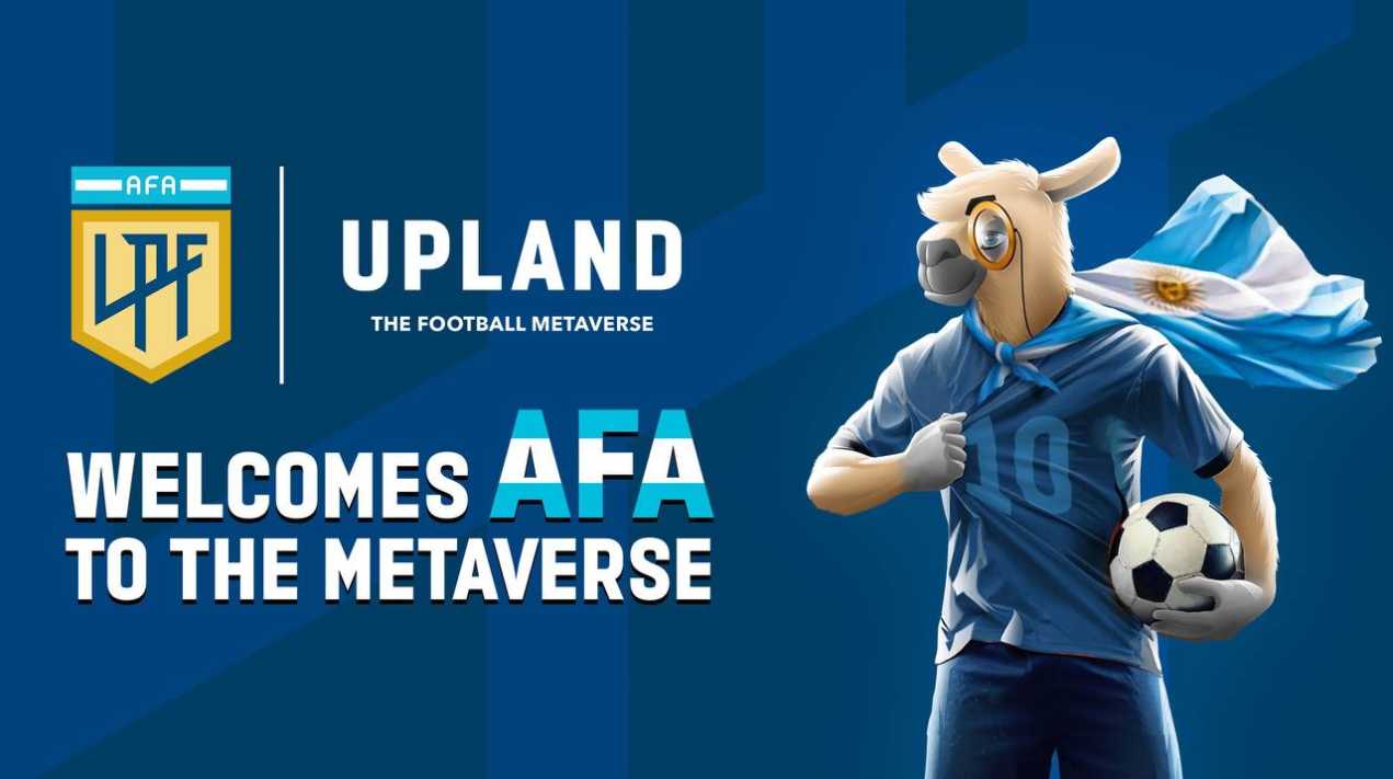 The Argentine Football Association (AFA) Partners with Upland to Expand the Realm of Fandom of the First Division of Argentina to the Metaverse