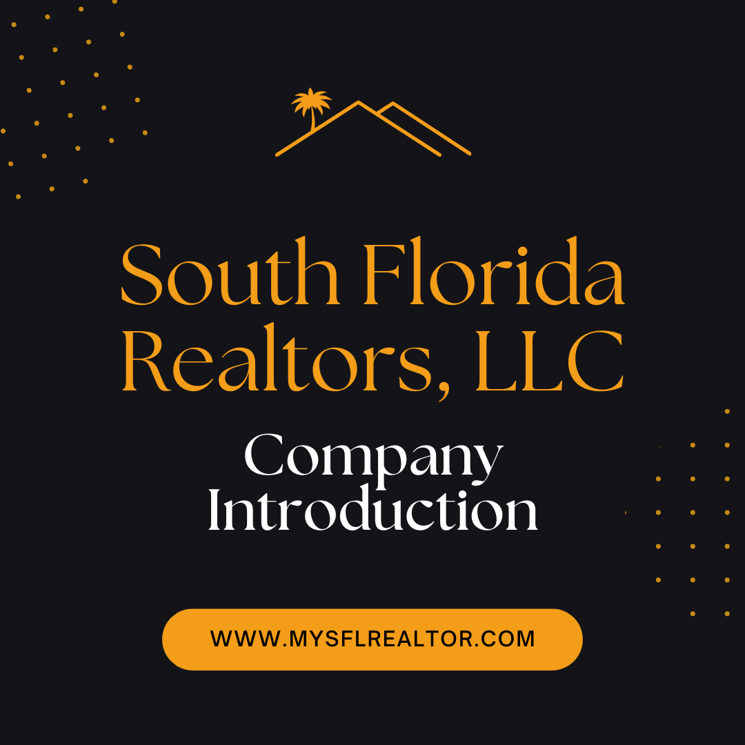 Intro to South Florida Realtors, LLC 