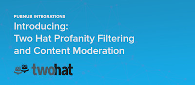 Introducing Two Hat Profanity Filtering and Content Moderation Introducing Two Hat Profanity Filtering and Content Moderation