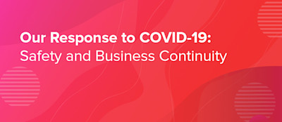Our COVID-19 Response: Worker Safety, Business Continuity