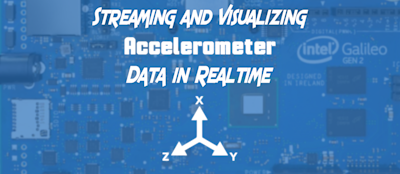 Streaming Accelerometer Readings to a Realtime Dashboard Streaming Accelerometer Readings to a Realtime Dashboard