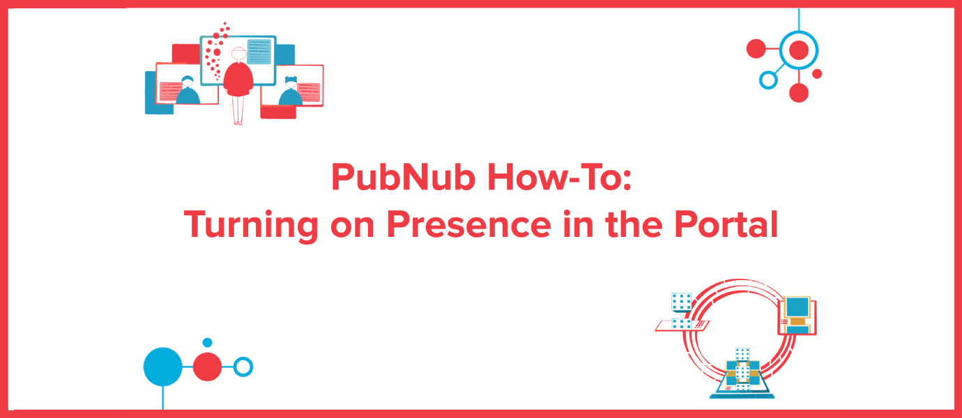 Portal How-to: Enabling Presence Portal How-to: Enabling Presence