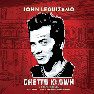 The cover art for John Leguizamo's "Ghetto Klown" audiobook, features a black and white drawing of Leguizamo's head and shoulders against a red background with a grey line drawing of a New York City block.