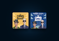 The cover art for the album “The Coward Brothers” and the Audible Original “The True Story of the Coward Brothers” side-by-side on a dark blue background.