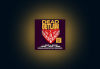 The cover art for “Dead Outlaw Original Broadway Cast Recording: Part 1” on a dark background.
