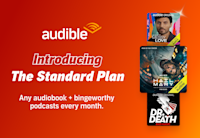 A demo image of Audible's new Standard plan. It features the cover artwork for "Messy Love," "Project Hail Mary," and "Dr. Death," and says, "Introducing The Standard Plan. Any audiobook plus bingeworthy podcasts every month.