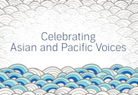 The words "Celebrating Asian and Pacific Voices" appear against a background of waves. The top two-thirds of waves, behind the words, are a faded grey and white. The bottom third are blue, teal and white.