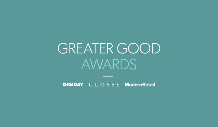 Teal background with words saying, "Greater Good Awards," plus the logos for Digiday, Glossy and ModernRetail.