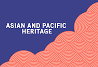 Orange and white circles overlap in the bottom right part of this image, looking almost like waves crashing against the dark blue, nearly purple color that makes up the rest of the image. Over that blue the words "Asian and Pacific Heritage" appear in white.