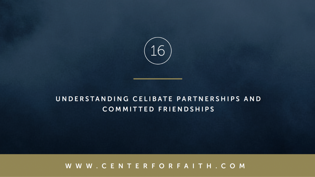 pic-Understanding-Celibate-Partnerships-and-Committed-Friendships