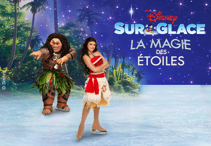 DISNEY SUR GLACE La Magie des Étoiles 2 mars 2024 Place Bell evenko