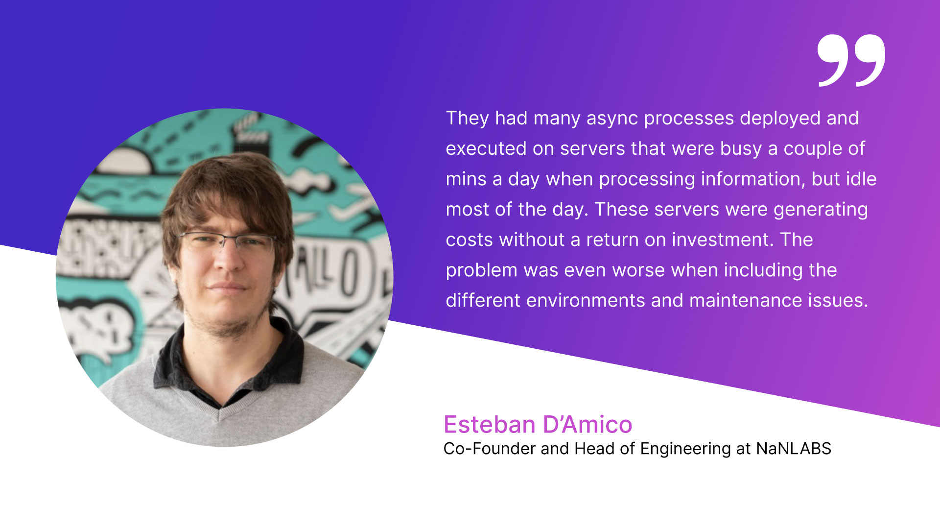 Quote by NaNLABS Co-Founder and Head of Engineering