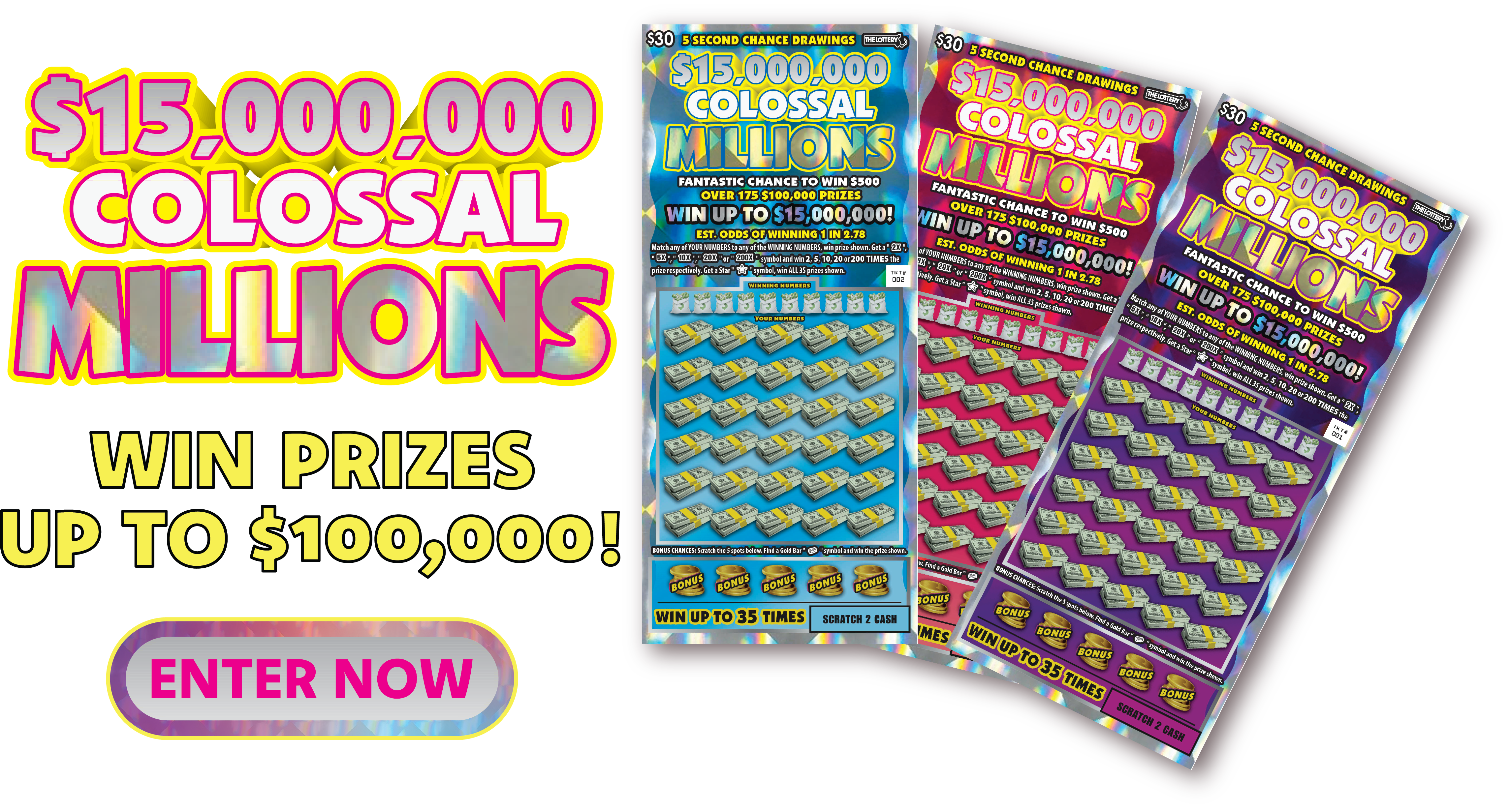 Header image for $15,000,000 COLOSSAL MILLIONS Second Chance Drawings promotion linking to /ticket-checker