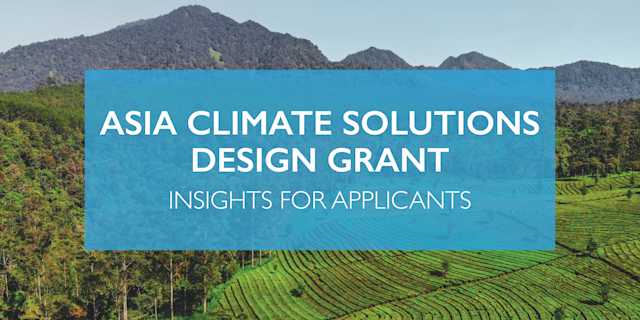 Asia Climate Solutions Design Grant: Information Session (Europe/East Coast)