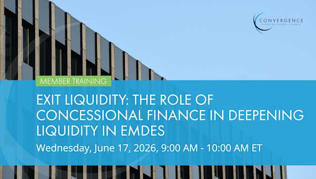 Member Training: Exit Liquidity - The Role Of Concessional Finance In Deepening Liquidity In EMDEs