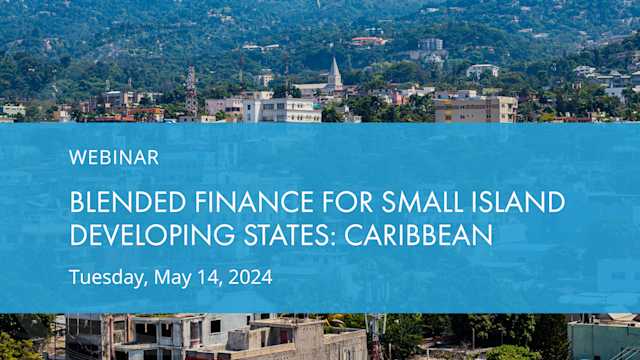 Blended Finance for Small Island Developing States (SIDS): Caribbean