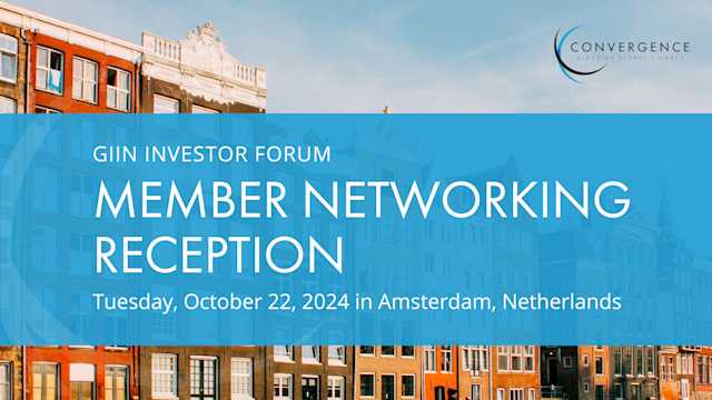 Member Networking at the GIIN Investor Forum