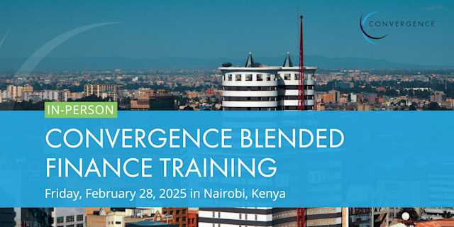 In-Person Convergence Blended Finance Training in Nairobi