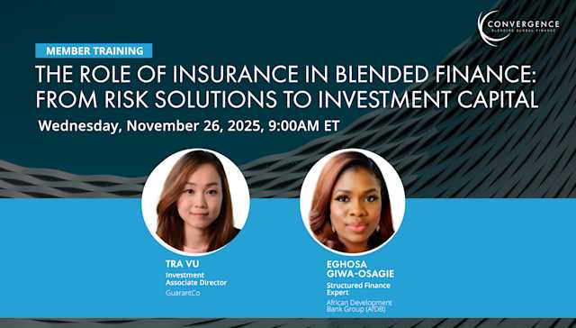 Member Training: The Role of Insurance in Blended Finance: From Risk Solutions to Investment Capital