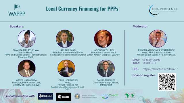 WAPPP 2025: Mobilizing Local Currency Financing for PPPs