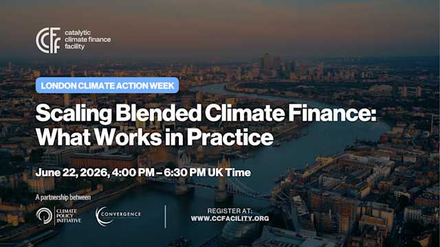 Scaling Blended Climate Finance: What Works in Practice