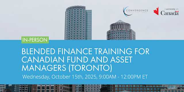Blended Finance Training for Canadian Fund and Asset Managers (Toronto)