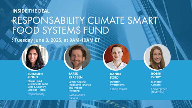 Inside the Deal: responsAbility Climate Smart Food Systems Fund