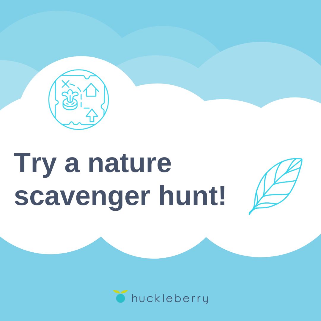 A graphic saying, Try a nature scavenger hunt! 