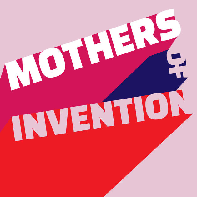 mothersofinventionpodcast