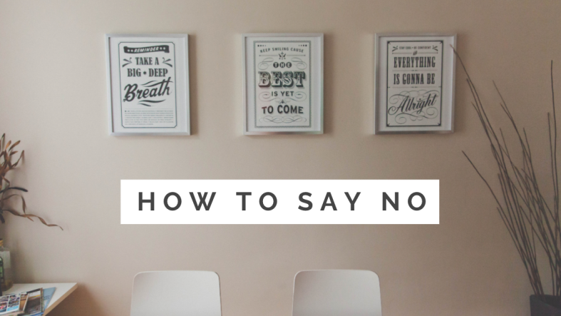 Saying "No" To Others Means Saying "Yes" To Yourself