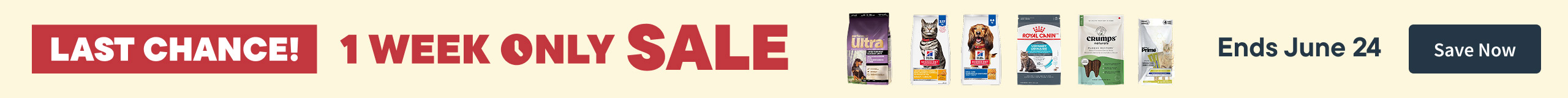 Last Chance 1 Week Only Sale - June 18 to 24. Save Now