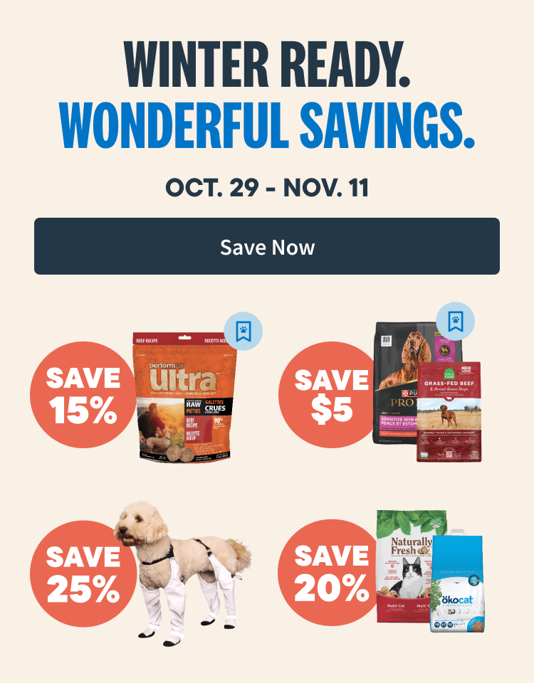 Winter Ready. Wonderful Savings - Oct 29 - Nov 11. Save Now