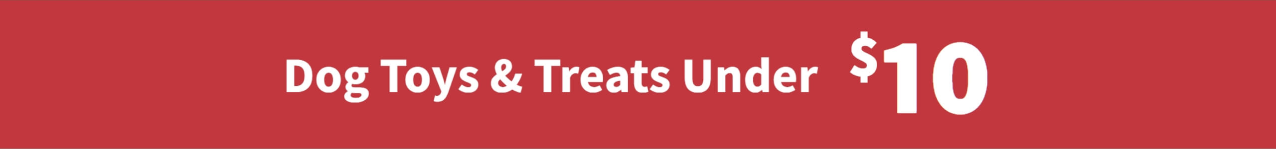 Dog Toys & Treats Under $10