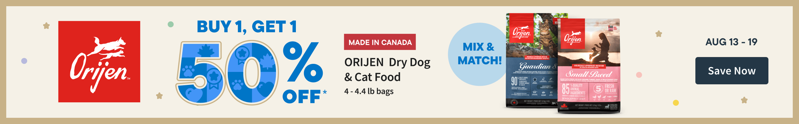 Orijen - August 13 to 19 - Save Now