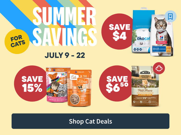 Summer Savings for Cats - July 9 - 22. Save Now
