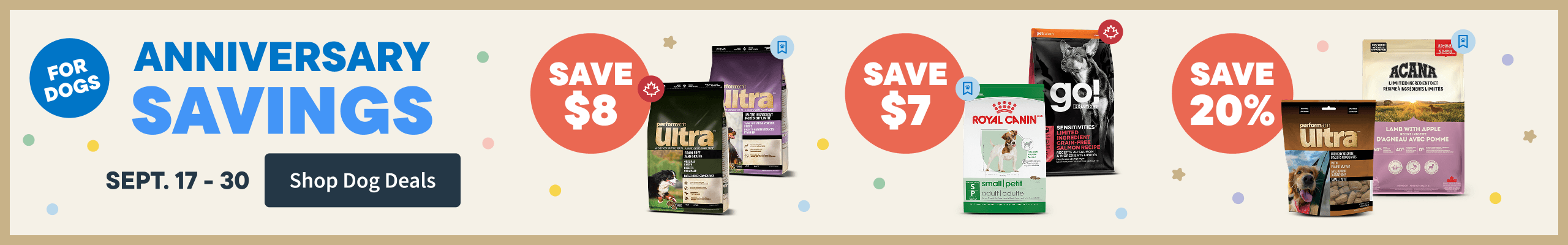 Anniversary Savings for Dogs - Sept 17-30. Save Now