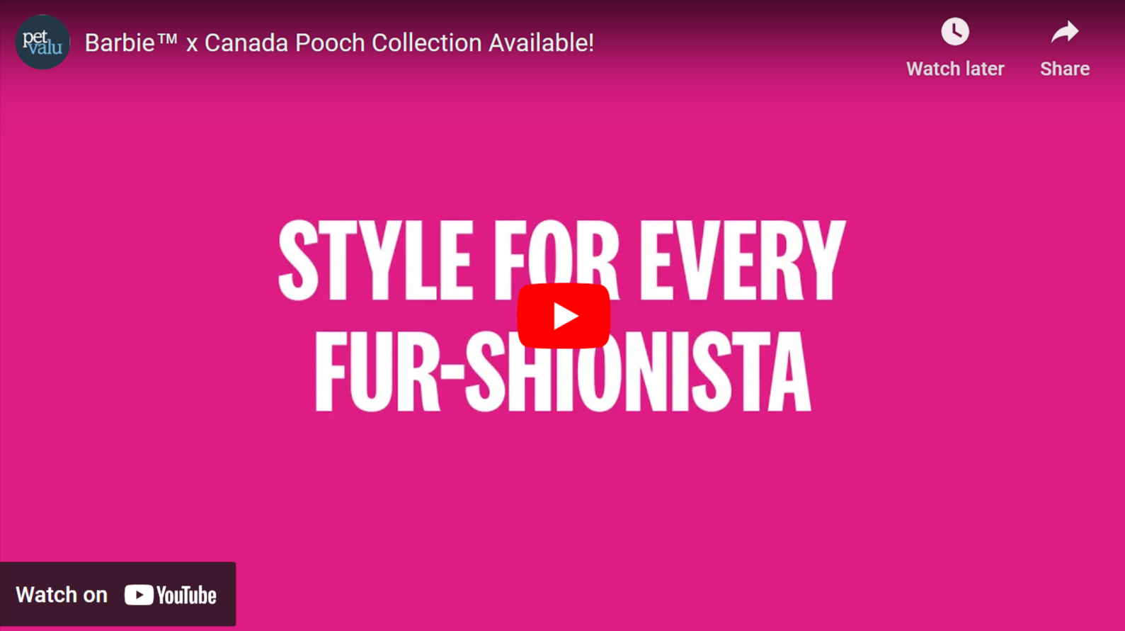 Pet Valu Barbie™ x Canada Pooch Collection Available!