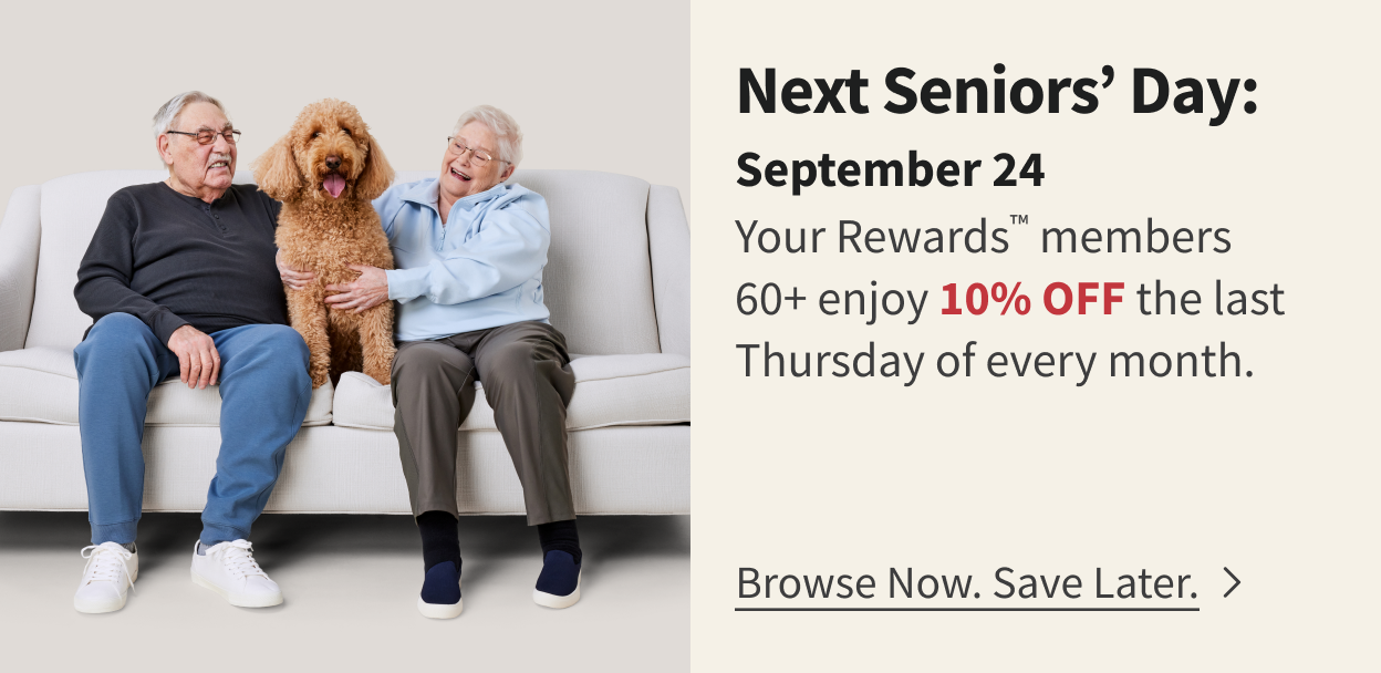 Next Seniors Day: May 28. Browse Now. Save later