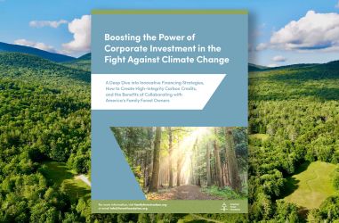 Read the American Forest Foundation's newest white paper today to learn more about Boosting the Power of Corporate Investment in the Fight Against Climate Change.
