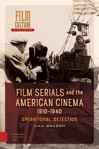 Film Serials and the American Cinema, 1910-1940