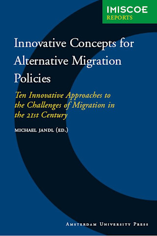 Innovative Concepts for Alternative Migration Policies