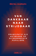 Van dankbaar naar strijdbaar
