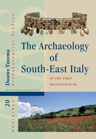 The Archaeology of South-East Italy in the First Millennium BC