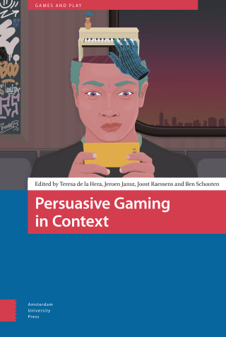 Persuasive Gaming in Context