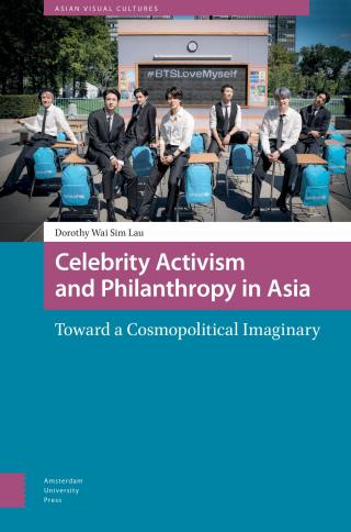 Celebrity Activism and Philanthropy in Asia
